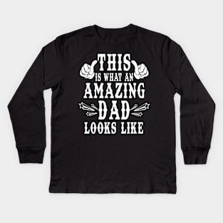 This is what an amazing dad looks like Kids Long Sleeve T-Shirt